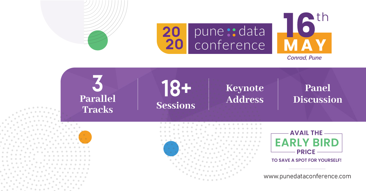 PuneDataConf's tweet photo. Take advantage of the early bird pricing and register yourself for the 4th edition of the Pune Data Conference which will be held on May 16, 2020, at Conrad, Pune. The tickets are available on https://t.co/0EdbsUHmGz. For more details visit https://t.co/tYdKRW9nUN https://t.co/a7jsucHnlh