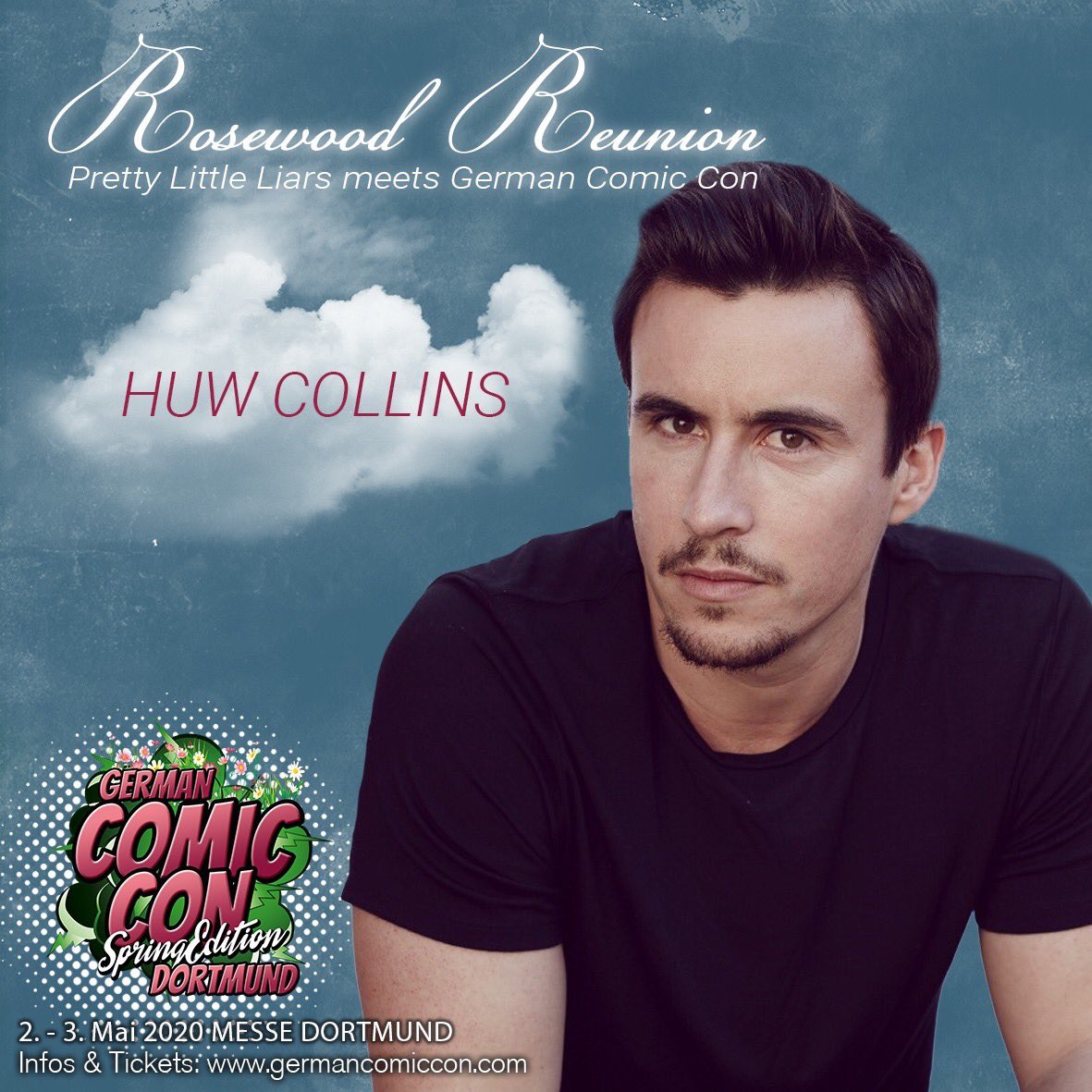 ReunionRosewood's tweet photo. Get ready for #huwcollins at @ReunionRosewood ! Meet your @PLLTVSeries Stars like @lucyhale @SashaPieterse @IANMHARDING @TamminSursok at @ReunionRosewood
 at @GermanComicCon 2-3 May 2020 in Dortmund ... and who knows who else will attend! https://t.co/1bUjFpmeuL