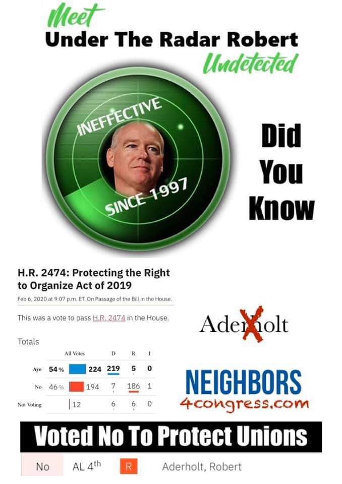 VoteNeighbors's tweet photo. Unions help workers, Aderholt doesn't care about workers. Rick Neighbors wants to help District 4. Vote RICK NEIGHBORS for U. S. Congress. #UndertheRadarRobert #IneffectiveSince1997 #NeighborsHelpingNeighbors
#Neighbors4congress https://t.co/0reqOHtkgu