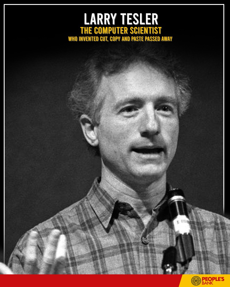 PBSriLanka's tweet photo. Here’s a tribute Larry Tesler who has made valuable contributions to the world without being in the spotlight
May he Rest in Peace
#larrytesler #cutcopypaste #computerscience #uiix #xeroxparc #apple #stagecast #techindustry #tribute #rip #peoplesbank #srilanka https://t.co/wOHxtjegVx