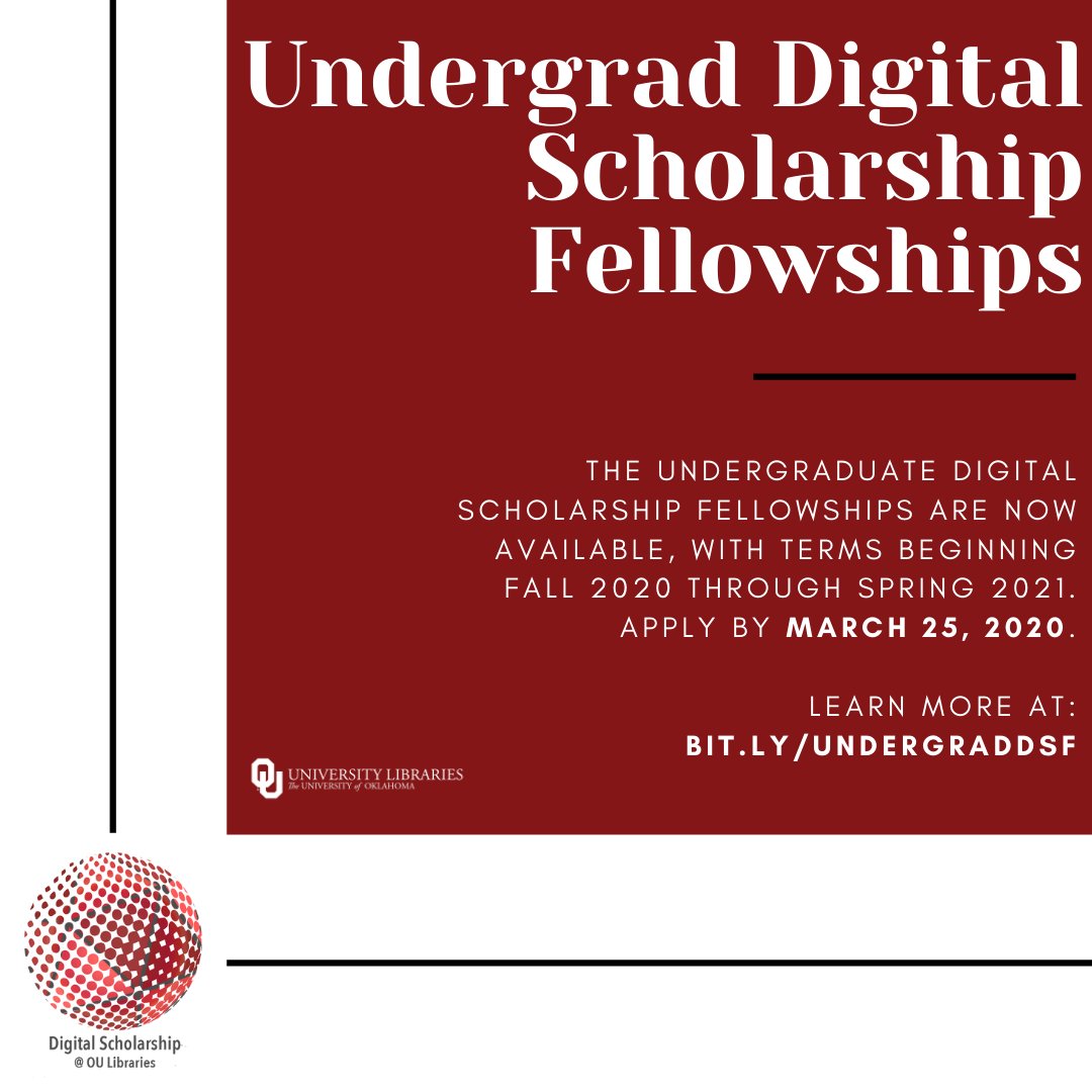 Undergraduate Digital Scholarship Fellowships are now available, with terms beginning Fall 2020 - Spring 2020. Apply by March 25!

👉libraries.ou.edu/content/digita…