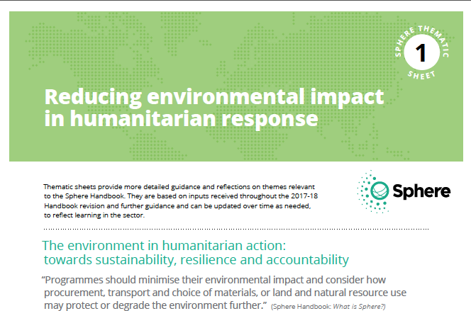 In need of a nice weekend read? Check out Sphere's thematic sheet on the #environment!🌿🌳 Through the #SphereHandbook's guidance, the sheet suggests key actions to make humanitarian programming more environmentally sustainable and accountable. spherestandards.org/thematic-sheet…
