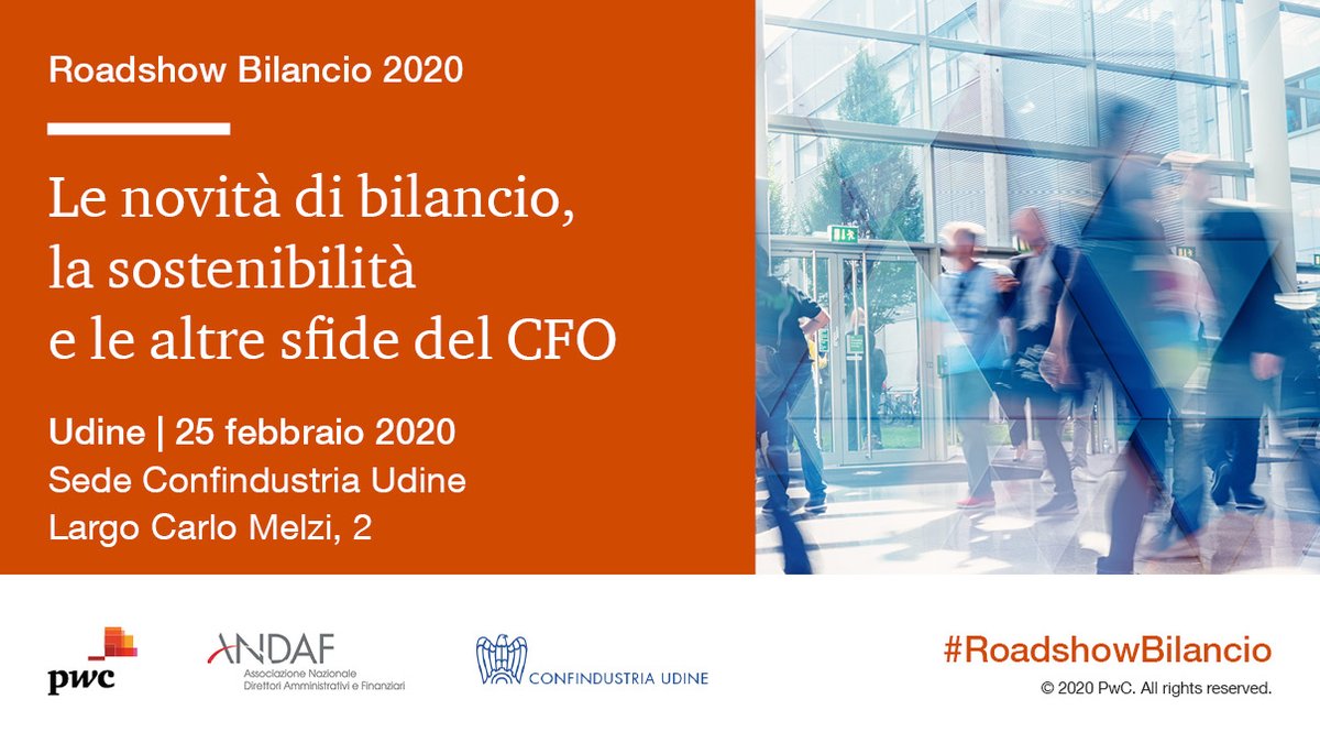 PwC_Italia's tweet photo. L’ottava tappa del #RoadshowBilancio approda a Udine: parleremo di progetti di aggiornamento in ambito #OIC impatti dei nuovi #IFRS #Bilancio2020 e novità fiscali. Partecipa registrandoti sul nostro sito https://t.co/qGVDtbEfLB
#PwCItaly #PwCTLS @ANDAF_CFO @ConfindustriaUd https://t.co/8Bbdid4IkH
