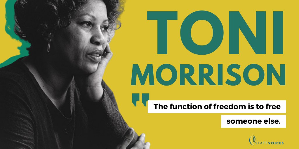 state voices on twitter the function of freedom is to free someone else toni morrison blackhistorymonth state voices on twitter the function