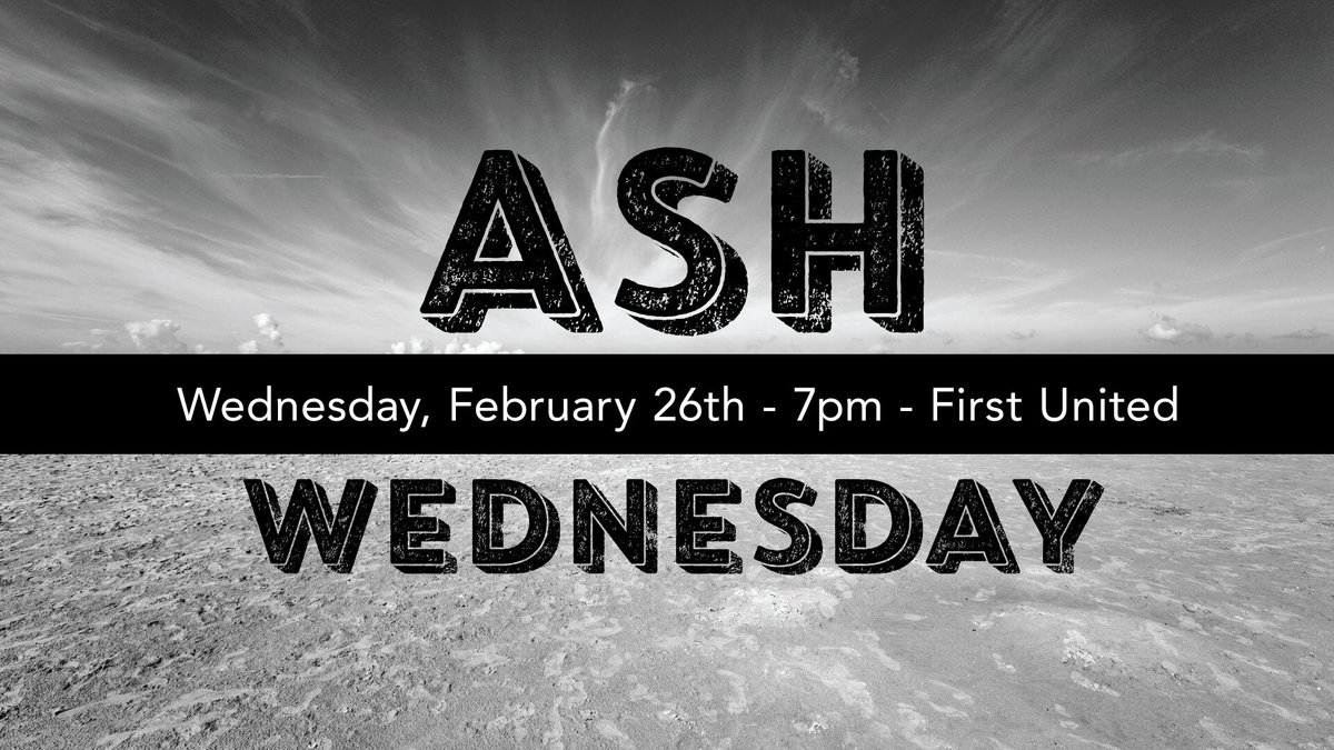 FirstUnitedCM's tweet photo. ASH WEDNESDAY SERVICE - Wednesday, February 26th (7pm) First United - Join us for a reflective evening of music, message, and imposition of ashes as we begin Lent with great thoughtfulness. Children are welcome to attend - no childcare provided. #costamesa #ashwednesday https://t.co/O5cIXyDTt8