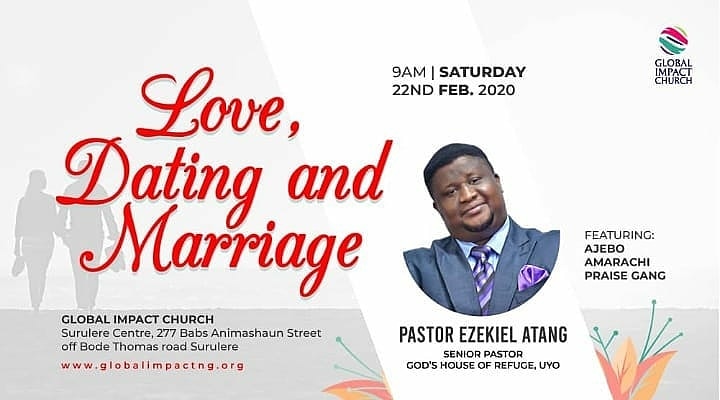 GlobalImpact_NG's tweet photo. Join us #Tomorrow @globalimpactsl for Love, Dating &amp; Marriage.

Ministering: Pastor @PEzekielAtang

Featuring: @Ajebodcomedian @AMAHRAHCHY &amp; #ThePraiseGang

Time: 9 am
Date: Saturday, 22nd February 2020

#GlobalImpactNG
#GlobalImpactSL
#LoveDatingAndMarriage
#ThursdayThoughts https://t.co/TSUgMcZCcw