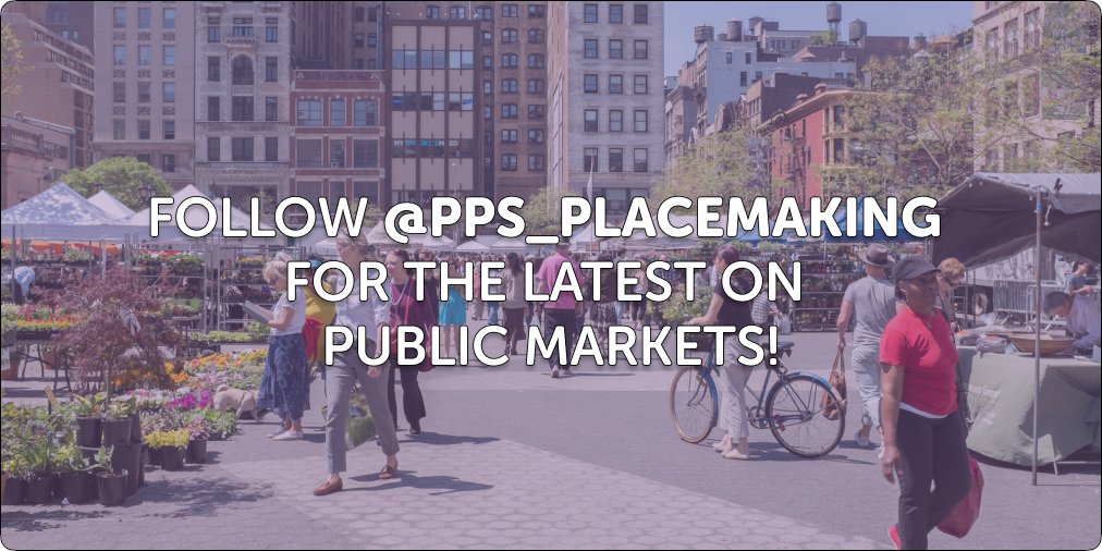 This account has been archived. Follow <a href="/PPS_Placemaking/">Project for Public Spaces</a> for the latest news, conferences, and events from our #PublicMarkets program.

We hope to connect with you there!
