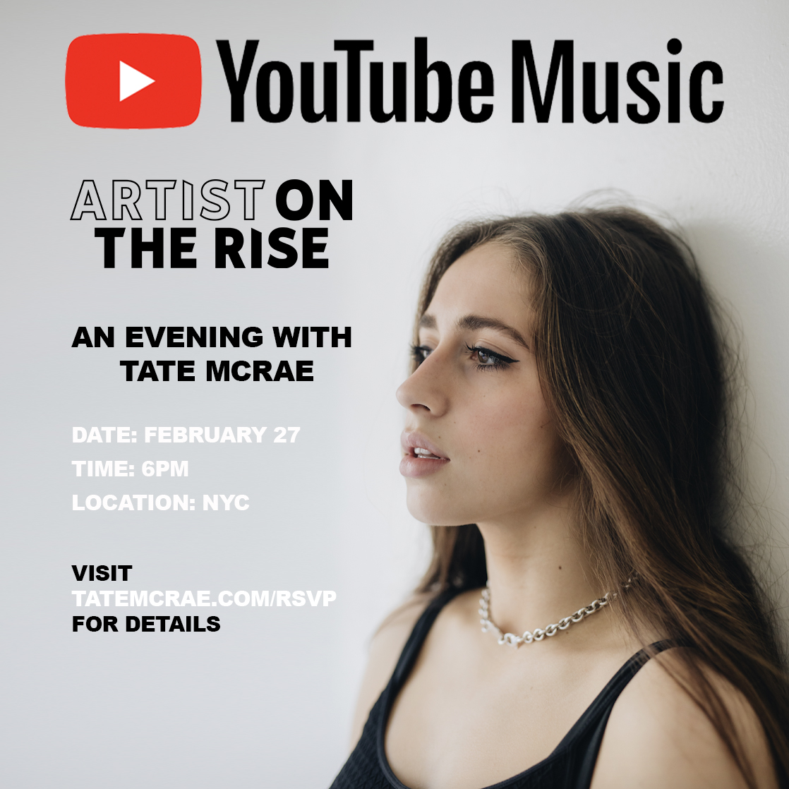 guysss! come to my free performance/ meet and greet at the <a href="/YouTubeSpaceNY/">YouTube Space NY</a> in new york city on february 27th.  the venue is tiny and it’s first come first serve.  RSVP and more info: tatemcrae.com/rsvp 
<a href="/youtubemusic/">YouTube Music</a>
 
<a href="/YouTube/">YouTube</a>