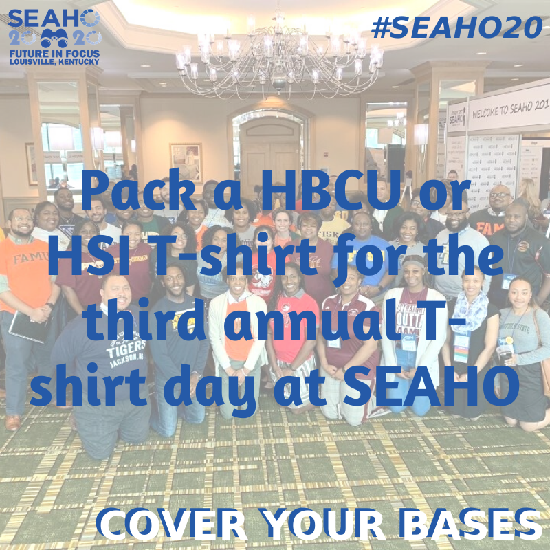 SEAHOconnect's tweet photo. As you pack for #SEAHO20 this weekend, be sure to include an HBCU or HSI T-shirt for the third annual T-shirt day at SEAHO! A group photo will be taken in front of the Corporate Partner Exhibit Area at 12:00 PM on Thursday, February 27th. https://t.co/fSi9INhCFJ
