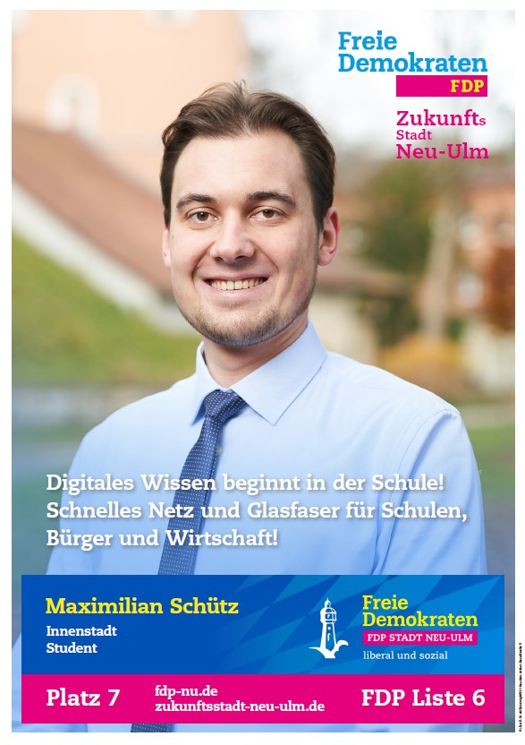 AlfredSchoemig's tweet photo. #Kommunalwahl #Neu_Ulm 2020 unser #FDP #Kandidat Maximilian #Schütz Liste 6 Platz 7

Schnelles Netz und Glasfaser für Schulen, Bürger und Wirtschaft! https://t.co/kAVSVI5OiS