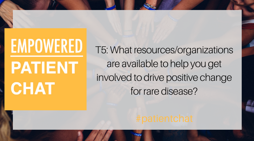 patientchat's tweet photo. T5: What resources/organizations are available to help you get involved to drive positive change for rare disease? #patientchat https://t.co/qSMvzvM8lp