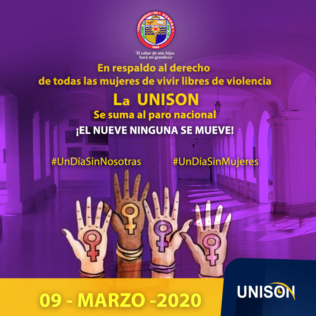La Universidad de Sonora se suma al paro nacional. #UnDíaSinNosotras #UnDíaSinMujeres