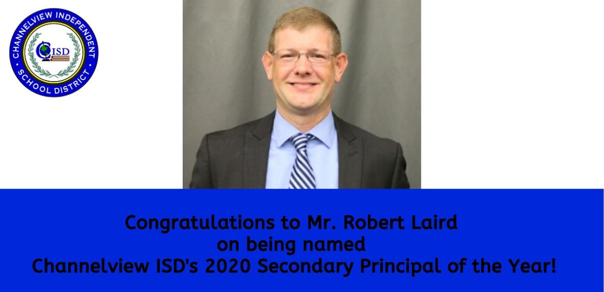 ChannelviewISD's tweet photo. Congratulations to Mr. Robert Laird @ChannelviewH on being named Channelview ISD's 2020 Secondary Principal of the Year! https://t.co/ybXEkrDXCV