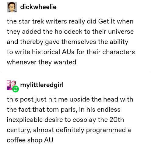 And then Janeway created a self-insert AU of *that* coffeeshop/Irish pub AU.