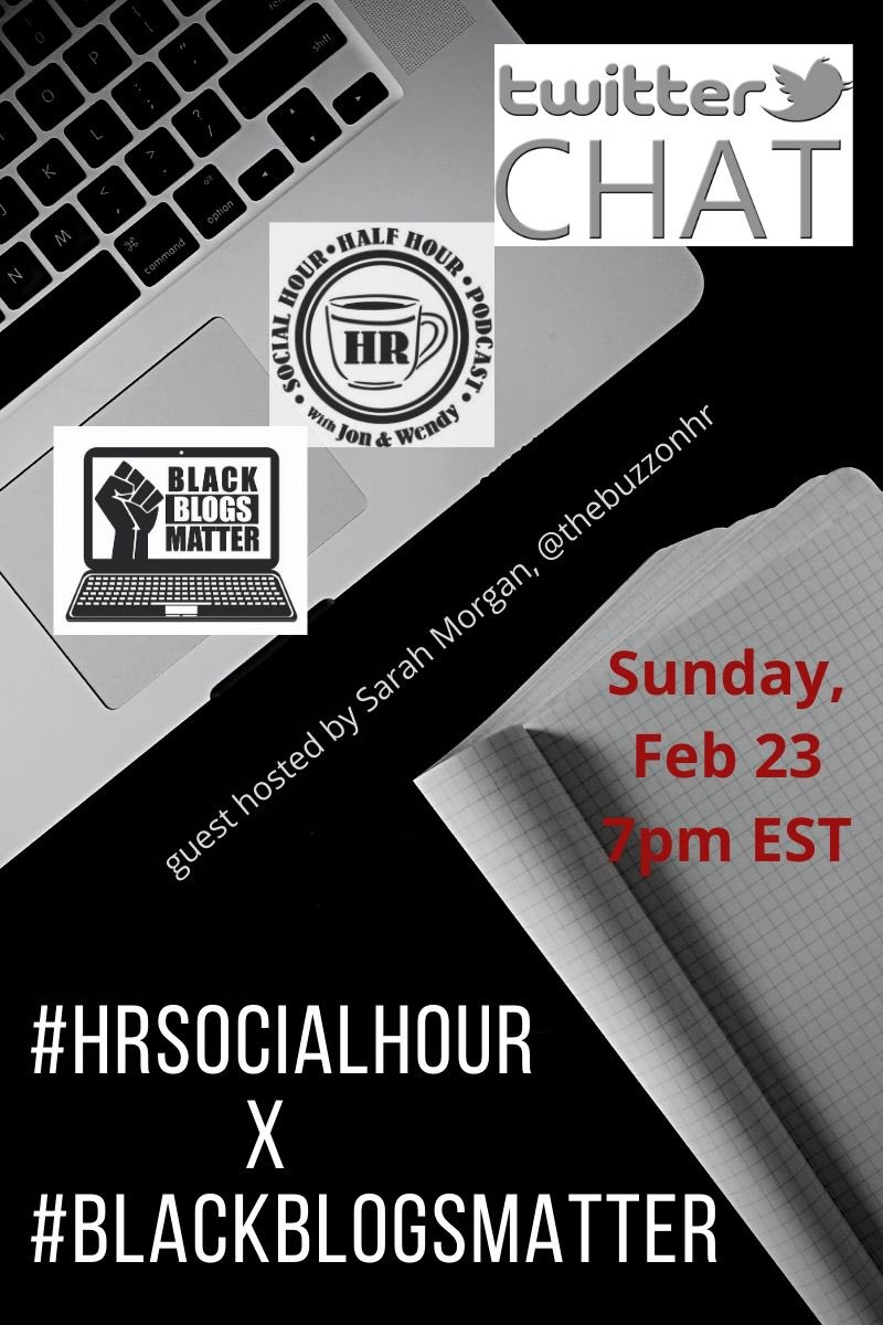 TheBuzzOnHR's tweet photo. The #BlackBlogsMatter x #HRSocialHour crossover chat is THIS SUNDAY at 7p EST‼️

Don’t miss it‼️✊🏽🖤👩🏽‍💻

#HRcommunity #HRchat #DiversityChat #InclusionChat https://t.co/ZBD2lDmtQq