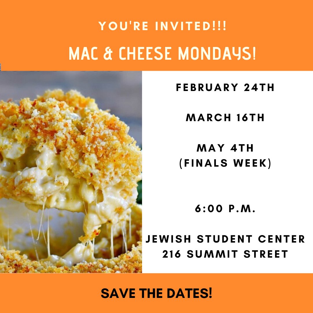 Love Mac n Cheese? Come by the Jewish Student Center!