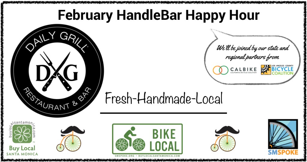 SMSpoke's tweet photo. .@BuyLocalSM February HandleBar Happy Hour: @DailyGrill is Thurs 2/27
We will be joined but our state &amp; regional partners @CalBike @LACBC
#HBHH #BikeLocalSM #WalkBikeSM #BikeSM #MultiModalSM https://t.co/RvvUHFlLKc https://t.co/E9KWYP7Yy1