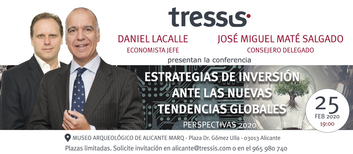 Fermin Crespo (@fermincrespo) on Twitter photo El economista jefe de @Tressis, <a href="/dlacalle/">Daniel Lacalle</a> y el consejero delegado, #JoséMiguelMaté, estarán el 25/02 (19:00 h), en <a href="/marqalicante/">MARQ Alicante</a>, para hablar d "Estrategias de inversión ante las nuevas tendencias globales. Perspectivas para 2020”.
ENTRADA GRATUITA Previa confirmación El economista jefe de @Tressis, <a href="/dlacalle/">Daniel Lacalle</a> y el consejero delegado, #JoséMiguelMaté, estarán el 25/02 (19:00 h), en <a href="/marqalicante/">MARQ Alicante</a>, para hablar d "Estrategias de inversión ante las nuevas tendencias globales. Perspectivas para 2020”.
ENTRADA GRATUITA Previa confirmación