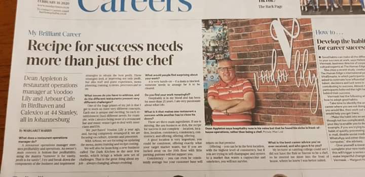 Recipe for success, needs more than just the chef. Meet Dean Appleton, our operations manager here at Voodoolily, <a href="/ArbourCafe/">Arbour Café & Courtyard</a> &amp; <a href="/calexicojhb/">CaleXico</a> 

Let us be grateful to the people who make us happy, they are the charming gardeners who make our souls blossom. Thank you <a href="/SundayTimesZA/">Sunday Times</a>