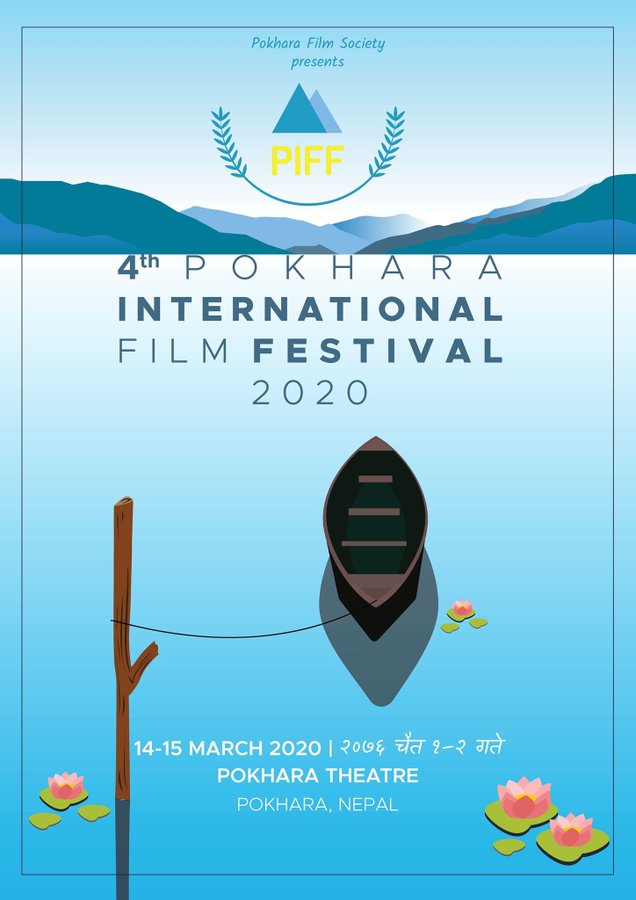 moviemandu's tweet photo. Pokhara International Film Festival (PIFF) 2020 has unveiled its official poster. The festival is happening on 1st and 2nd of Chaitra (14-15 March). The poster seems promising. https://t.co/Q8FAUt9Jes