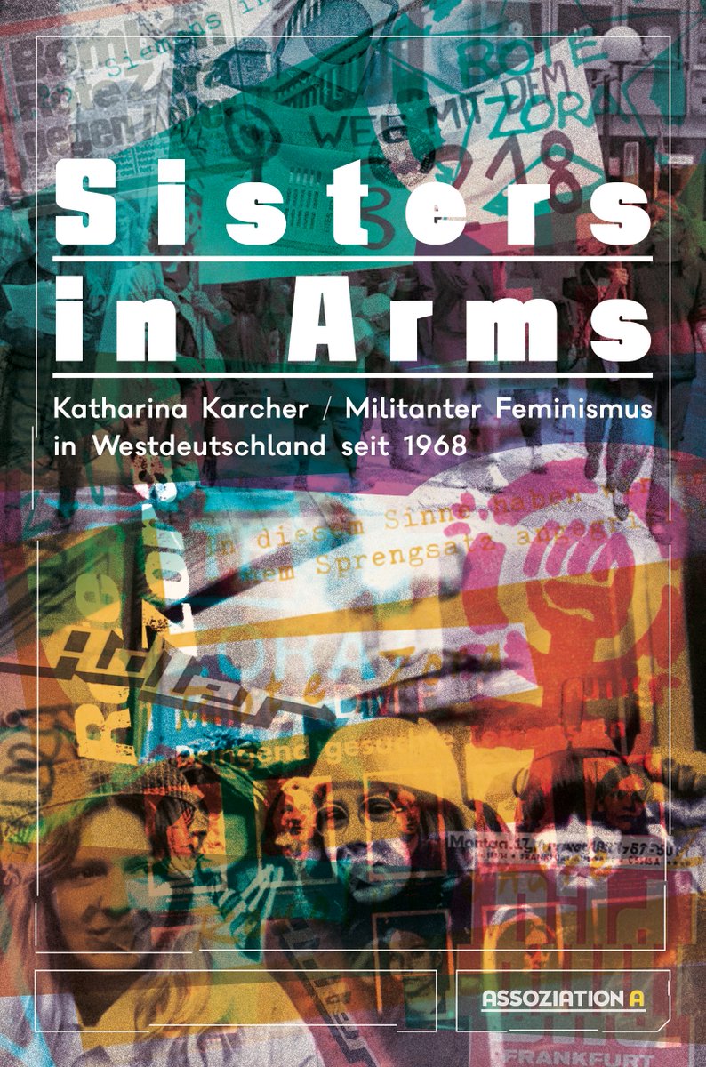 trotz_allem's tweet photo. 📗 Neuerwerbung der Gustav-Landauer-Bibliothek Witten:
Katharina Karcher:
Sisters in Arms
Militanter Feminismus in Westdeutschland seit 1968
https://t.co/pnbXka6aIT
https://t.co/WaDVYkUTgg
https://t.co/AJXxGgridH
📚🏴♀️✊🏽👩🏽 #GLBW #GLBibW #Witten #Feminismus #RoteZora https://t.co/prvUstv6EQ