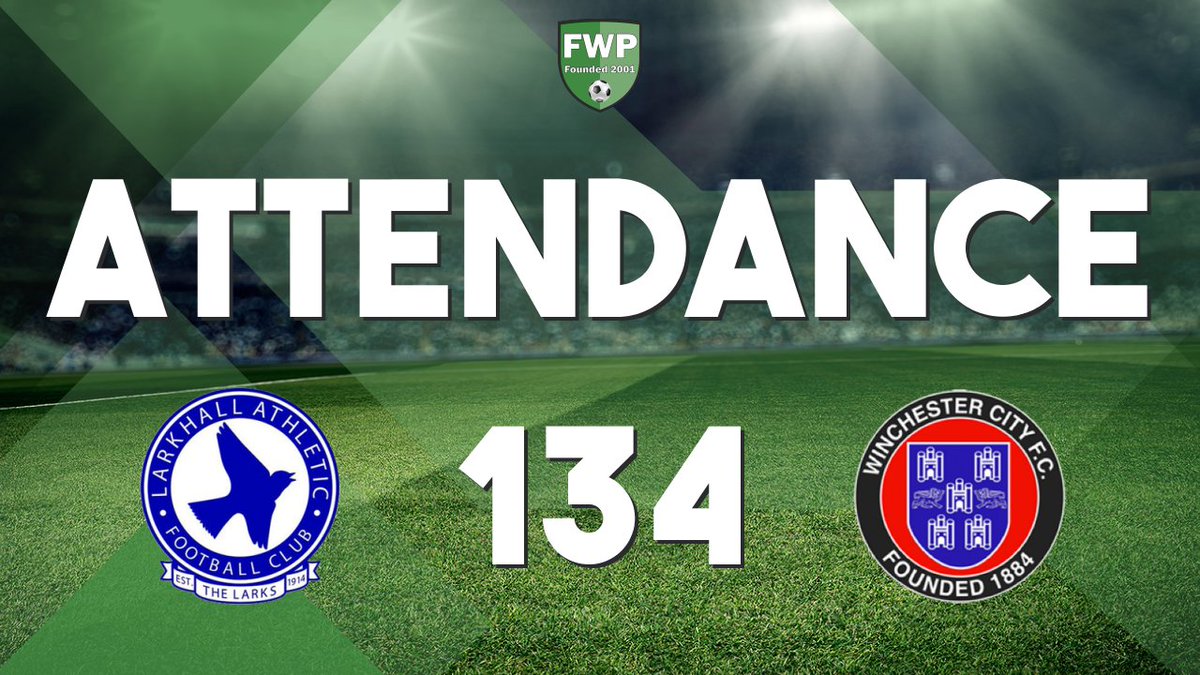 FWPWinchesterC's tweet photo. ATTENDANCE: Larkhall Athletic v @FWPWinchesterC - 134 https://t.co/RhOAnmruK1 https://t.co/2oBdqJNnry