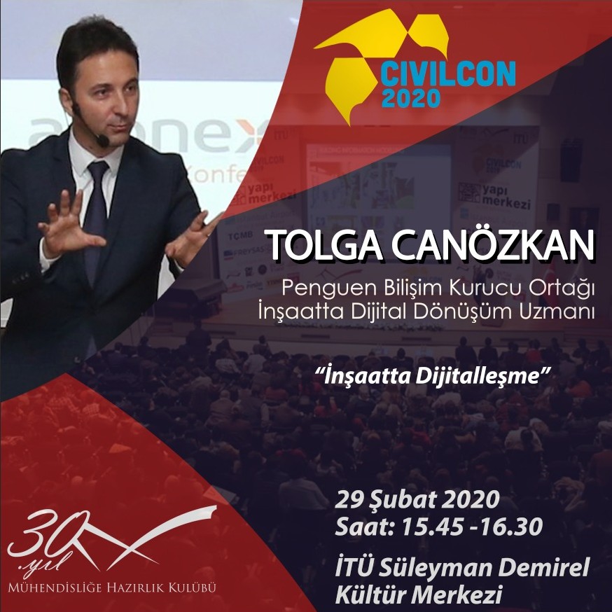 CivilCon20's tweet photo. 28-29 Şubat'ta gerçekleşecek olan CivilCon'20 de;

Penguen Bilişim Kurucu Ortağı, İnşaatta Dijital Dönüşüm Uzmanı Tolga CANÖZKAN bizlerle!

Başvurmak için linkimiz bioda!

#CivilCon
#itumhk30yasinda https://t.co/X5SONOCB5c