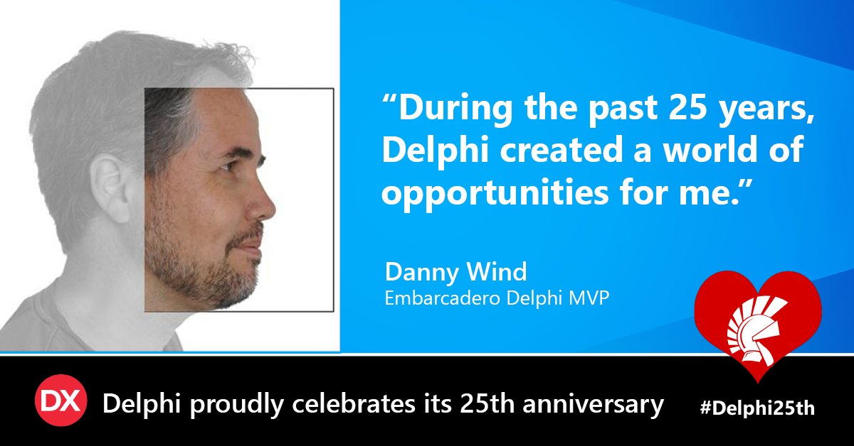 EmbarcaderoTech's tweet image. &quot;During the past 25 years, Delphi created a world of opportunities for me.&quot; Danny Wind, Embarcadero Delphi MVP #Delphi25th