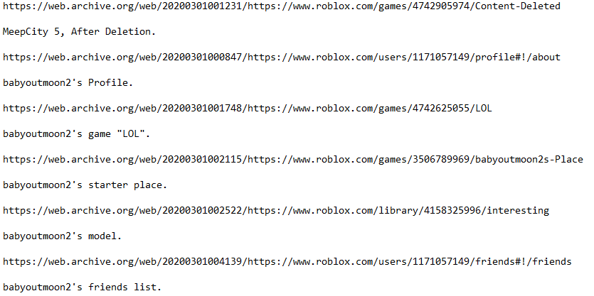 Crazyblocks234 On Twitter Konekokittenyt Kreekcraft Greenlegocats Hey Everyone I Have Successfully Managed To Archive The Meepcity Hacker S Profile And Game Pages If You Would Like To Use Any Of This Information For - https archive org roblox