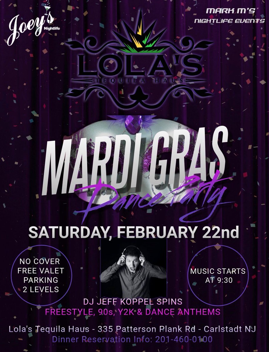 Tonight @ #lolastequilahaus in #carlstadt #djjeffkoppel #classics #freestyle #top40 #80s #90s #Y2K #nocover #dinner #dancing #mardigras
