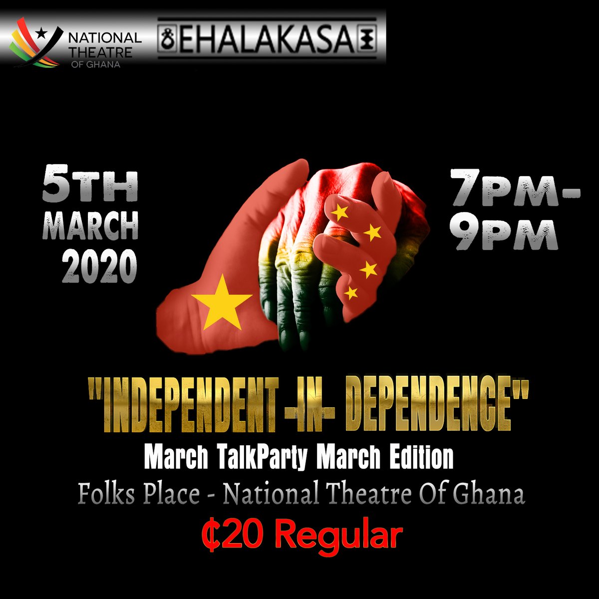EHALAKASA's tweet photo. Come Listen to POETICAL Expositions On
"INDEPENDENT-IN-DEPENDENCE"
Thursday 5th March,2020
Folks Place National Theatre
20GHC REGULAR.
#5thmarch2020 #TalkParty #TheVerbalist #CaraVanTour #Sta8oftheNationAhDress #TalkFACT3 #independentindependence #independent #dependence https://t.co/pK3WwnFyAs