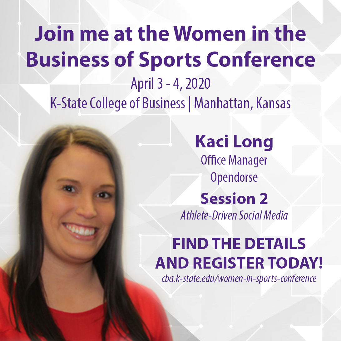 KSUSportsMC's tweet photo. Kaci Long (@kacilong), from Opendorse, will be speaking about athlete-driven social media at the Women in the Business of Sports Conference in April. Register today to attend the conference! https://t.co/H8qXFqPl3o. #WIBS2020 https://t.co/IaBtCbFBW7