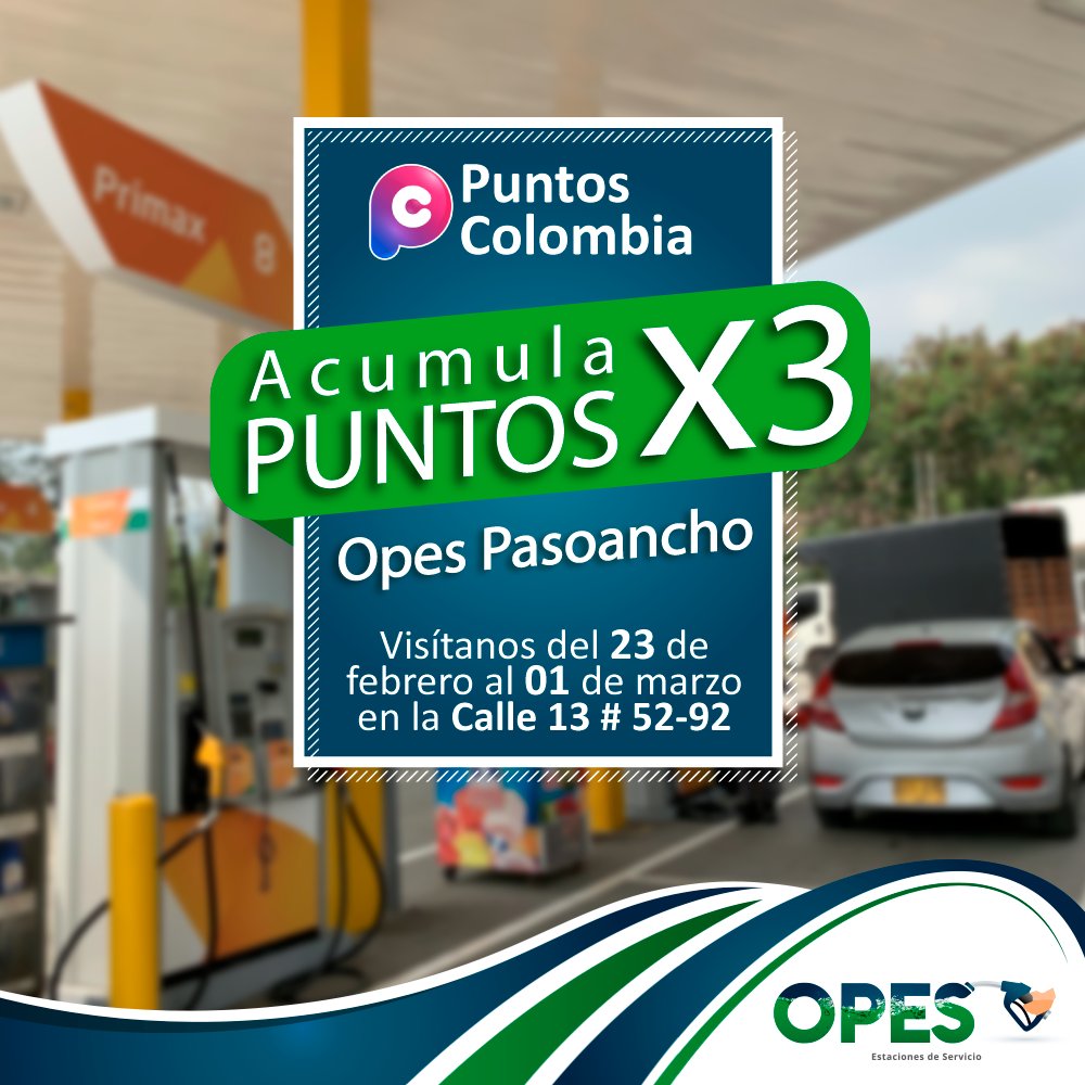 Opesltda's tweet photo. Acumula TRIPLE PUNTAJE con Puntos Colombia y Opes Pasoancho!! 😱

Visítanos del 23 de febrero al 01 de marzo en la calle 13 #52-92 y todos los puntos que acumules por tanqueos se multiplicarán por 3.

No dejes pasar la oportunidad. #EstaciónDeServicio #EstaciónDeGasolina https://t.co/J3Lj7DiGlf