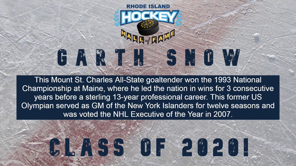 Rhode Island Hockey Hall of Fame
#ClassOf2020

7/7...Garth Snow