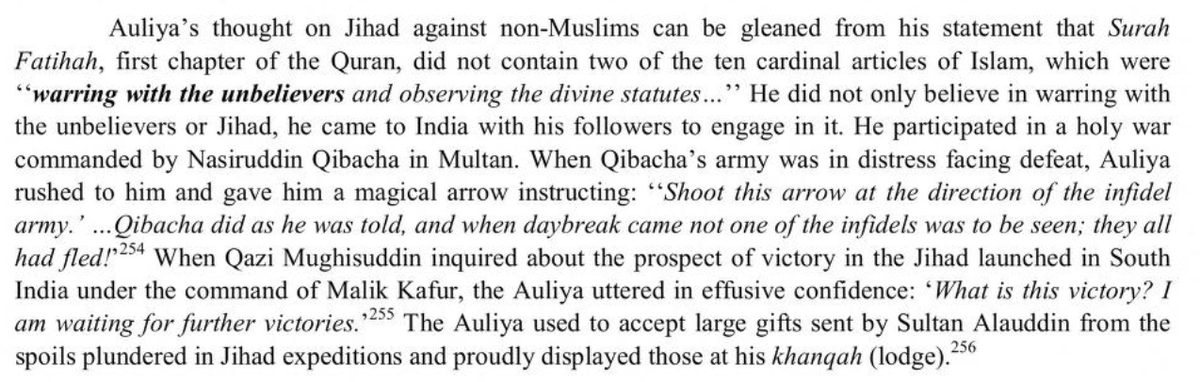 Of special interest here is Nizamuddin Auliya's stance that Hindus were condemned to the fires of hell & came to India for the specific mission of Jihad and even gave a 'magical arrow' to an Army general. The Sufis of India had no contradiction w/the Ulema.