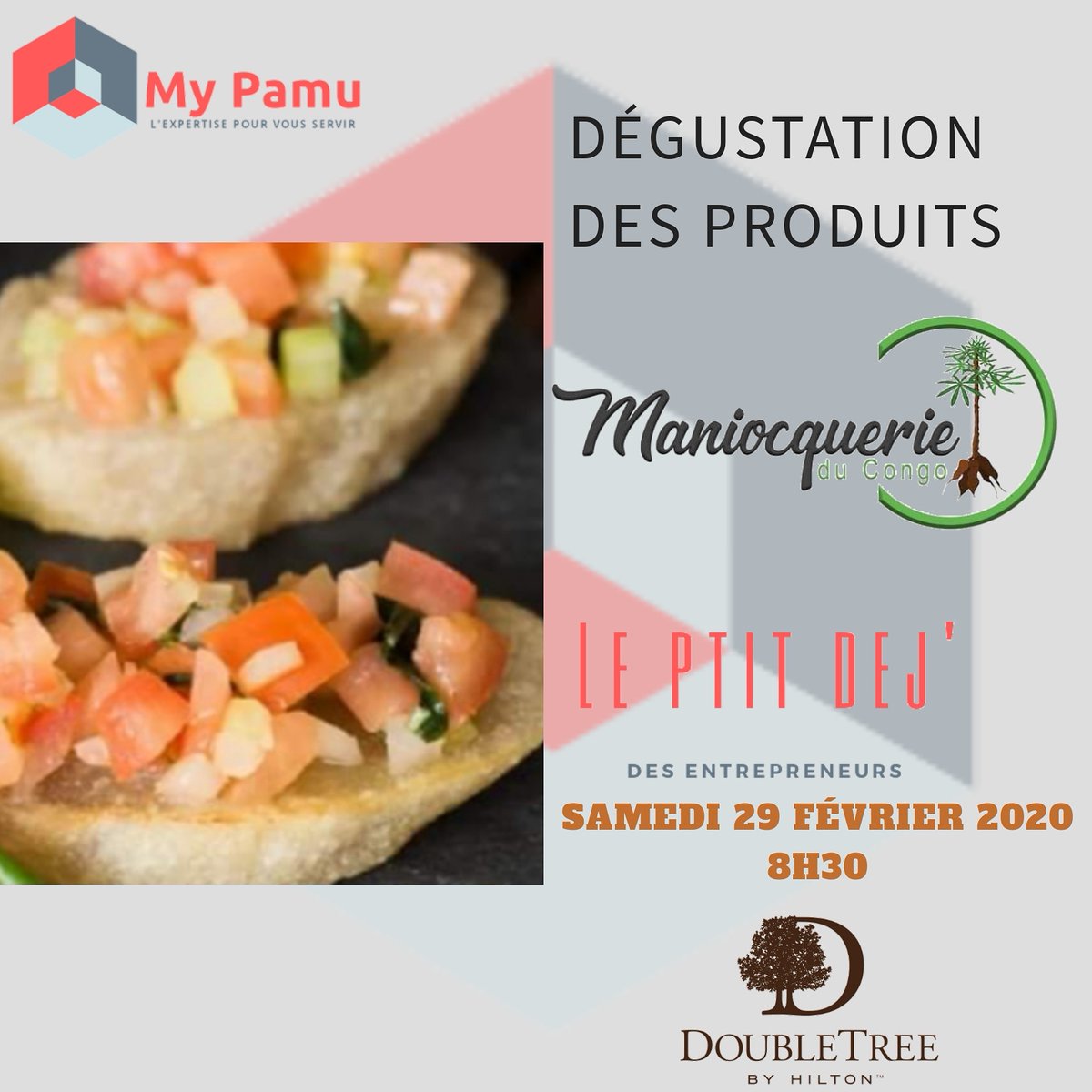 My Pamu Group (@mypamu) on Twitter photo Lors du Le Ptit Dej' des Entrepreneurs vous aurez l'occasion de déguster les produits de La Maniocquerie du Congo.
Réservez votre ticket au 05 547 57 44
<a href="/ThMoungalla/">Thierry Moungalla</a>
<a href="/NelsonCishugi/">Nelson Cishugi</a> <a href="/YvesMoun/">Yves F. MOUNDELE-NGOLLO EHOUROSSIA</a>
<a href="/rmpiere/">Rudy Mpiere- Ngouamba</a>
#mypamu #leptitdejdesentrepreneurs #chezmoiaucongo #doubletreebyhiltonpnr Lors du Le Ptit Dej' des Entrepreneurs vous aurez l'occasion de déguster les produits de La Maniocquerie du Congo.
Réservez votre ticket au 05 547 57 44
<a href="/ThMoungalla/">Thierry Moungalla</a>
<a href="/NelsonCishugi/">Nelson Cishugi</a> <a href="/YvesMoun/">Yves F. MOUNDELE-NGOLLO EHOUROSSIA</a>
<a href="/rmpiere/">Rudy Mpiere- Ngouamba</a>
#mypamu #leptitdejdesentrepreneurs #chezmoiaucongo #doubletreebyhiltonpnr