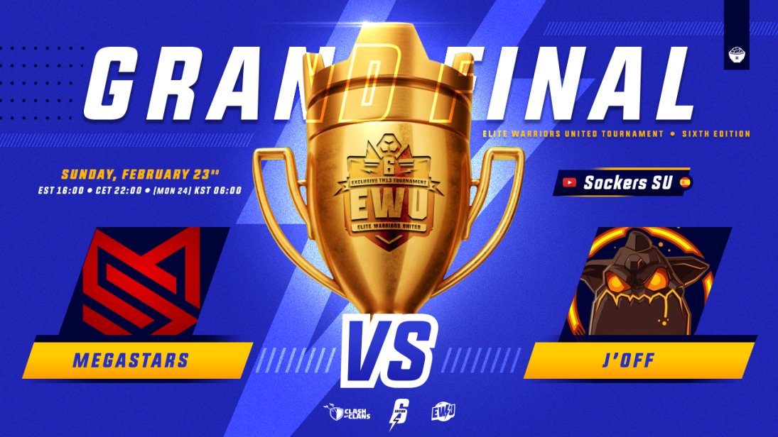 FEB 23 | 10PM CET
📌GRAND FINAL @EWUTournament 

Channel Sockers Su
▶youtu.be/SO2Te-zqA2c

@MegaGamingCR 🆚 <a href="/JOFF_Clan/">J’ Off</a> 

<a href="/CoCEsports/">Clash of Clans Esports</a> <a href="/ClashofClansESC/">Clash of Clans ES</a>