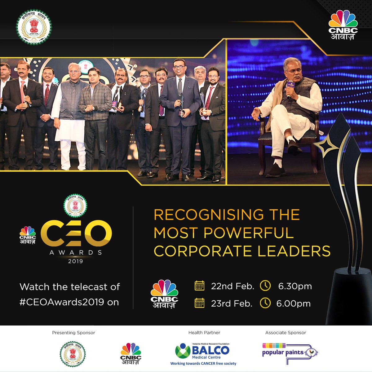 CNBC-AWAAZ in association with the Government of Chhattisgarh celebrated and honoured the incredible leaders of India at the #CEOAwards2019. Watch the repeat telecast of the ceremony today, 23rd February, 6pm onwards only on <a href="/CNBC_Awaaz/">CNBC-AWAAZ</a>. <a href="/CGgovt/">छत्तीसगढ़</a> <a href="/ChhattisgarhCMO/">CMO Chhattisgarh</a>