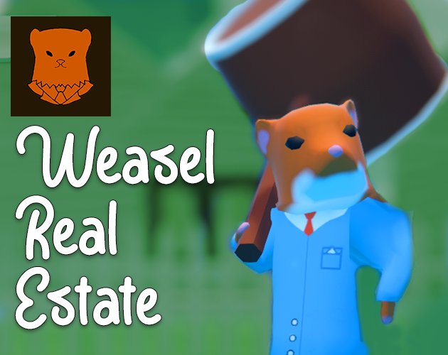 Play our brand new game "Weasel Real Estate" for free on #Windows and #Mac
desertbeagle.itch.io/weasel-real-es…

#freetoplay #gamejam #game #gamedevelopment
#cute #funny #cartoon #3d