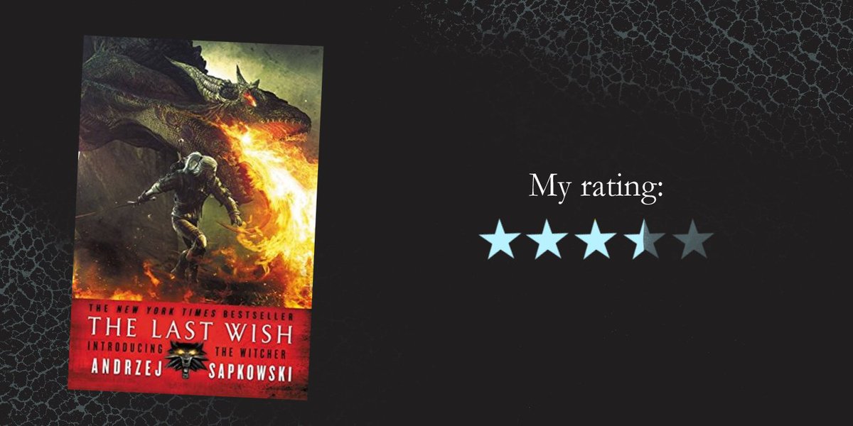 #2 The Last Wish (2007) - Andrzej Sapkowski, Danusia Stok (Translator)I liked the show a smidge more, but this was fun!