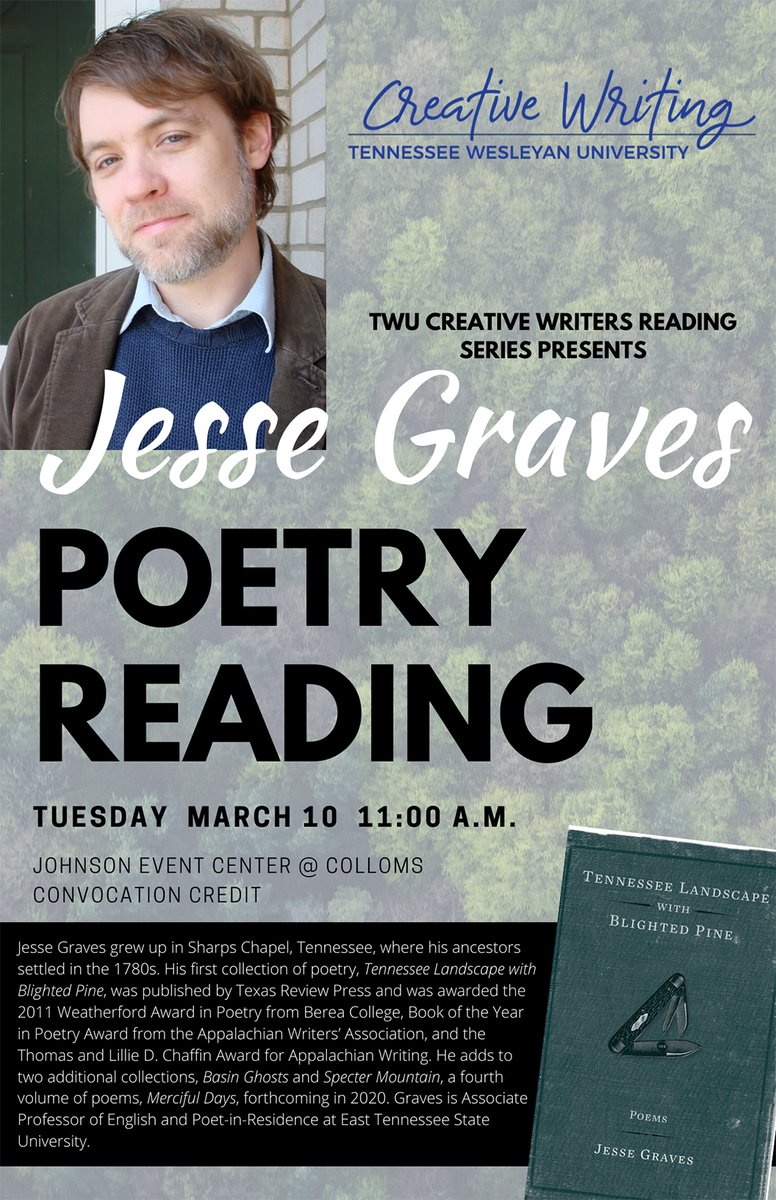 SHelicon's tweet photo. TWU Creative Writers Reading Series welcomes poet and ETSU professor Jesse Graves to read from his new book on March 10th at 11:00 a.m. in the Colloms Center. See you there! https://t.co/GKkeROkP9Y
