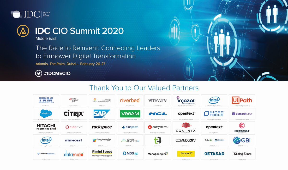 IDCMEA's tweet photo. BIG thanks going out to all our Valued Partners for joining the 13th Edition of #IDCMECIO 2020. We look forward to welcoming you all at @ATLANTIS The Palm #Dubai at the  mega CIO Summit event! @JyotiIDC @RonitaDXB @chetandevkumar @MerveilVarghese @PriyanjaliS &amp; Taher Hamdan https://t.co/2y8qwtCvt4