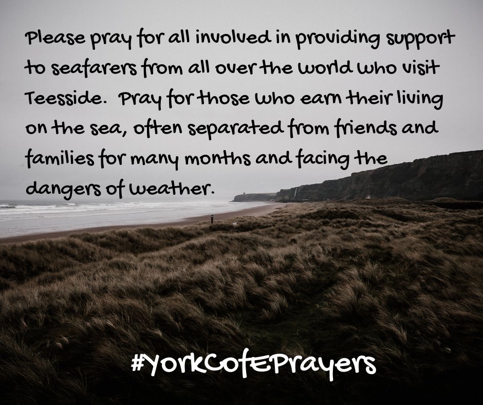 🙏 for Mission to Seafarers

#YorkCofEPrayers #DioceseofYork #ReachingGrowingSustaining