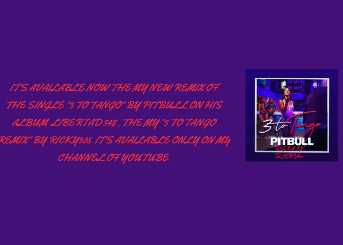 Ricky305Italy's tweet photo. Don't miss the my new remix of the song #3ToTango by @pitbull in his new album #Libertad548 ! The my #3ToTangoRemix๐ , I hope you like it's good time for music party by #Ricky305โ๐ป๐๐ป๐๐ฎ๐น๐ฅ๐
Watch you the 3 To Tango - Pitbull (Remix by Ricky305)๐๐ผ
https://t.co/74nCBU5Xb1 https://t.co/zqjAh8iUdO