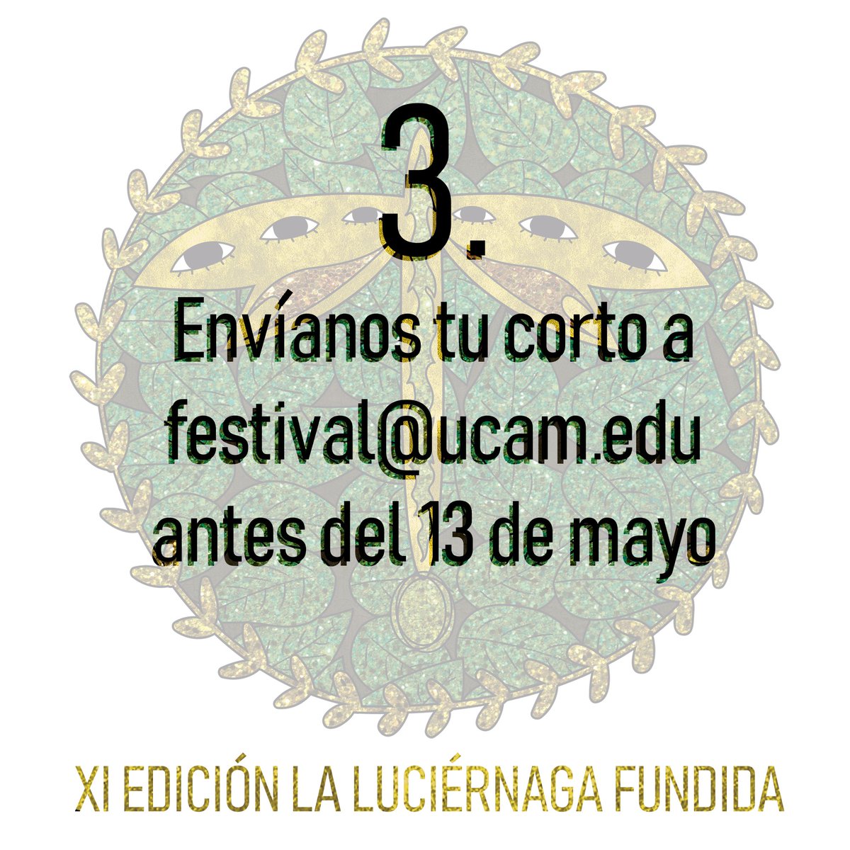 LuciernagaFest's tweet photo. 3º - Por último, envía tu cortometraje al correo festival@ucam.edu con la mejor calidad posible (el asunto/nombre del correo debe ser el nombre del cortometraje seguido de la palabra “Inscripción”) https://t.co/kb9PNkTfX2