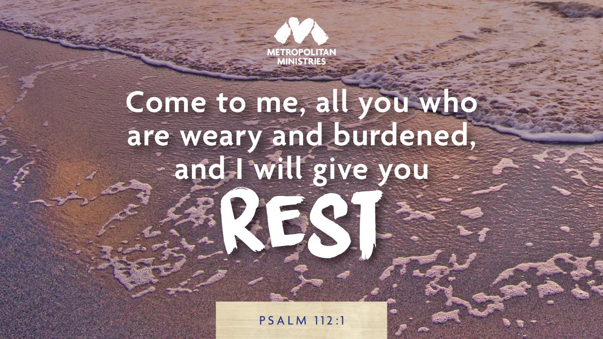 MetroMinistries's tweet photo. #ScriptureSunday | Come to me, all you who are weary and burdened, and I will give you rest. Matthew 11:28 (NIV) 

Vengan a mí todos ustedes que están cansados y agobiados, y yo les daré descanso.  Mateo 11:28 (NVI) https://t.co/tm21DMjr5S