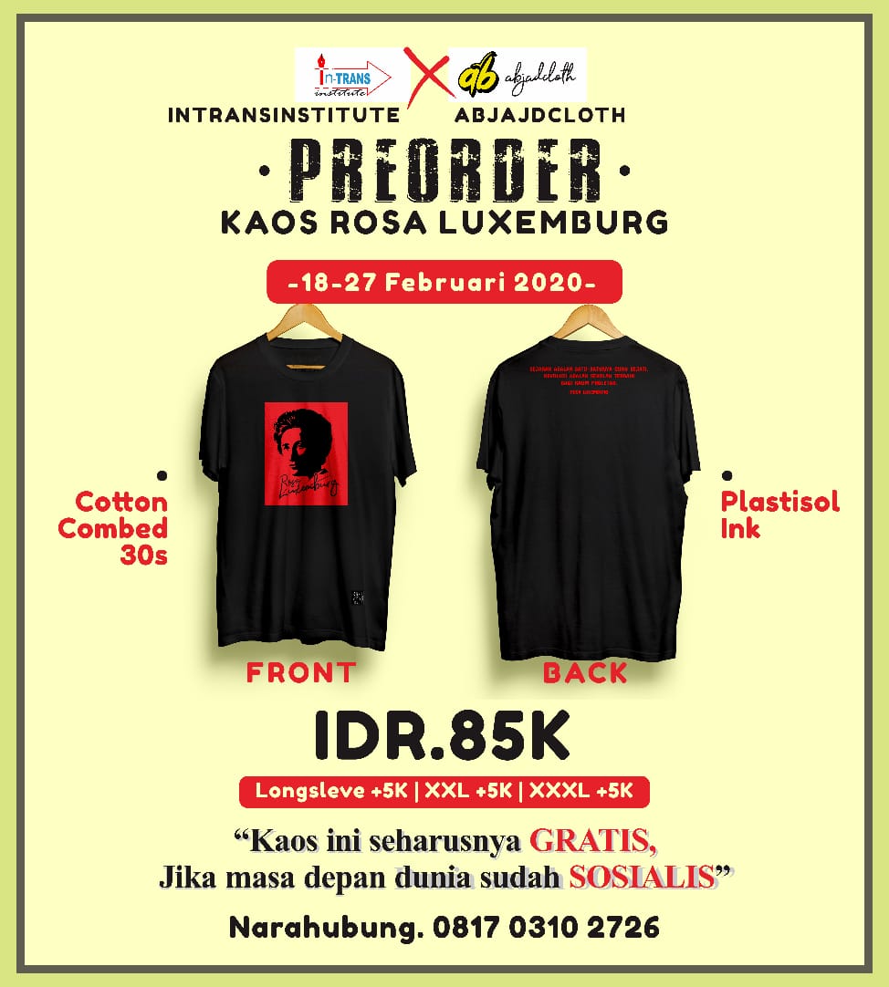 TRANSISIorg's tweet photo. T-SHIRT |  ROSA LUXEMBURG
Material: Cotton combed 30s
Sablon: Plastisol Ink
Warna: Hitam &amp; Putih
Ukuran: S/M/L/XL/XXL/XXXL
IDR 85K (Lengan panjang/ukuran XXL &amp; XXXL +5K)

Pemesanan silakan hubungi nomor yang tersedia via whatsapp. https://t.co/Aw1fCiHRZF