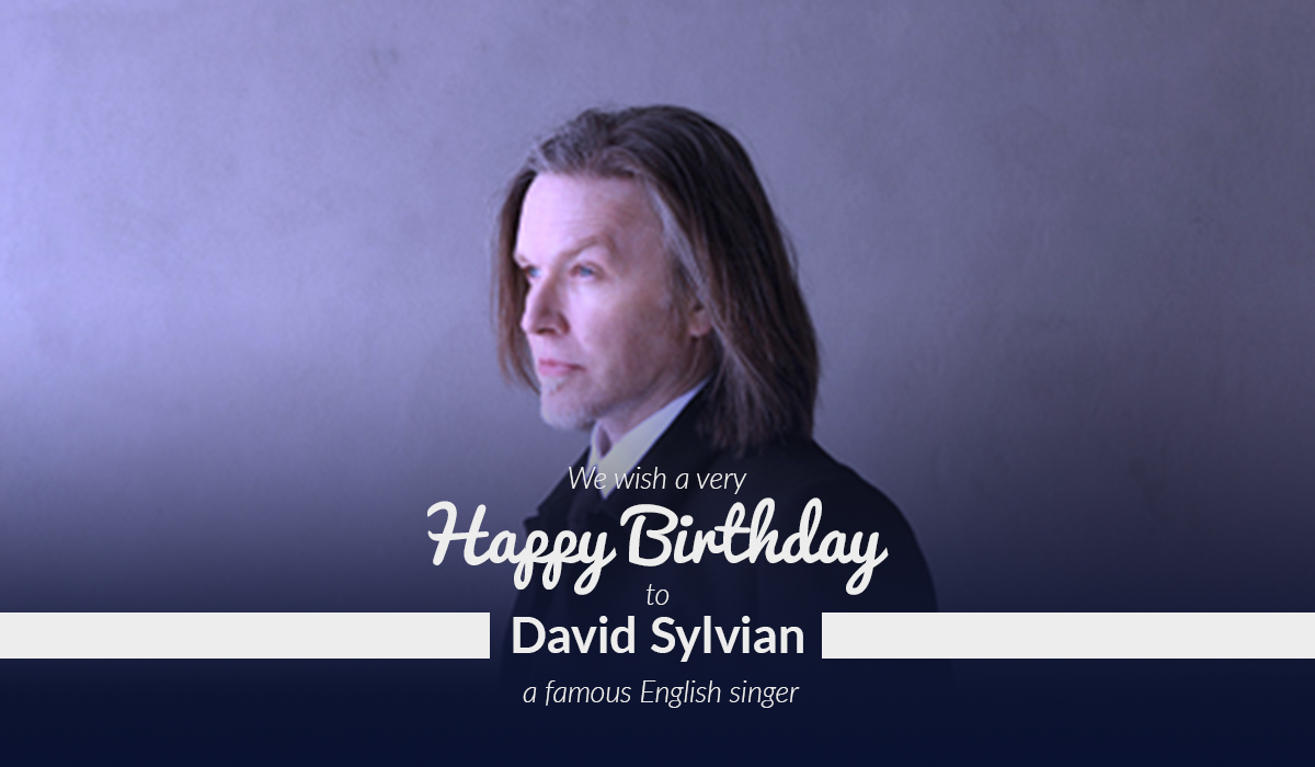 Happy Birthday to the David Sylvian, a famous English singer who was born on 23 Feb 1958. 