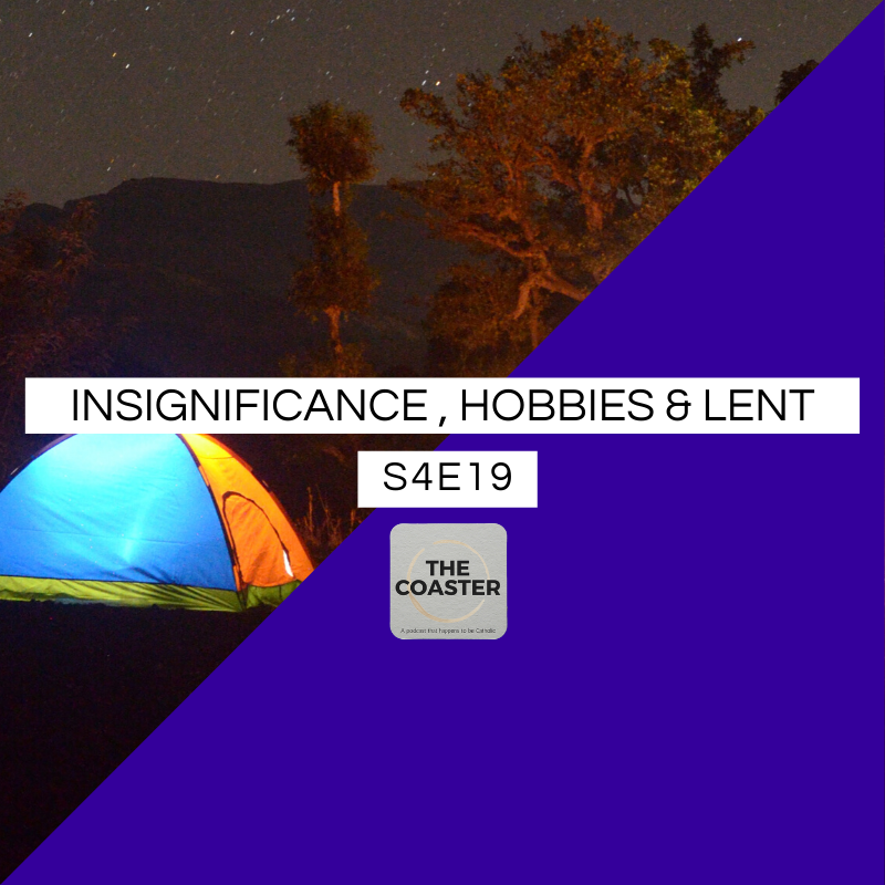 CatholicCoaster's tweet photo. Here we go! 
This week we talk about hobbies, #Lent &amp; #Insignificance.
https://t.co/KN5O6Z3y2A
#Lent2020 #Camping #CatholicPodcast #CatholicTwitter 
Leave us a voicemail telling us what you're doing for Lent! https://t.co/Y5JWVyCOiI