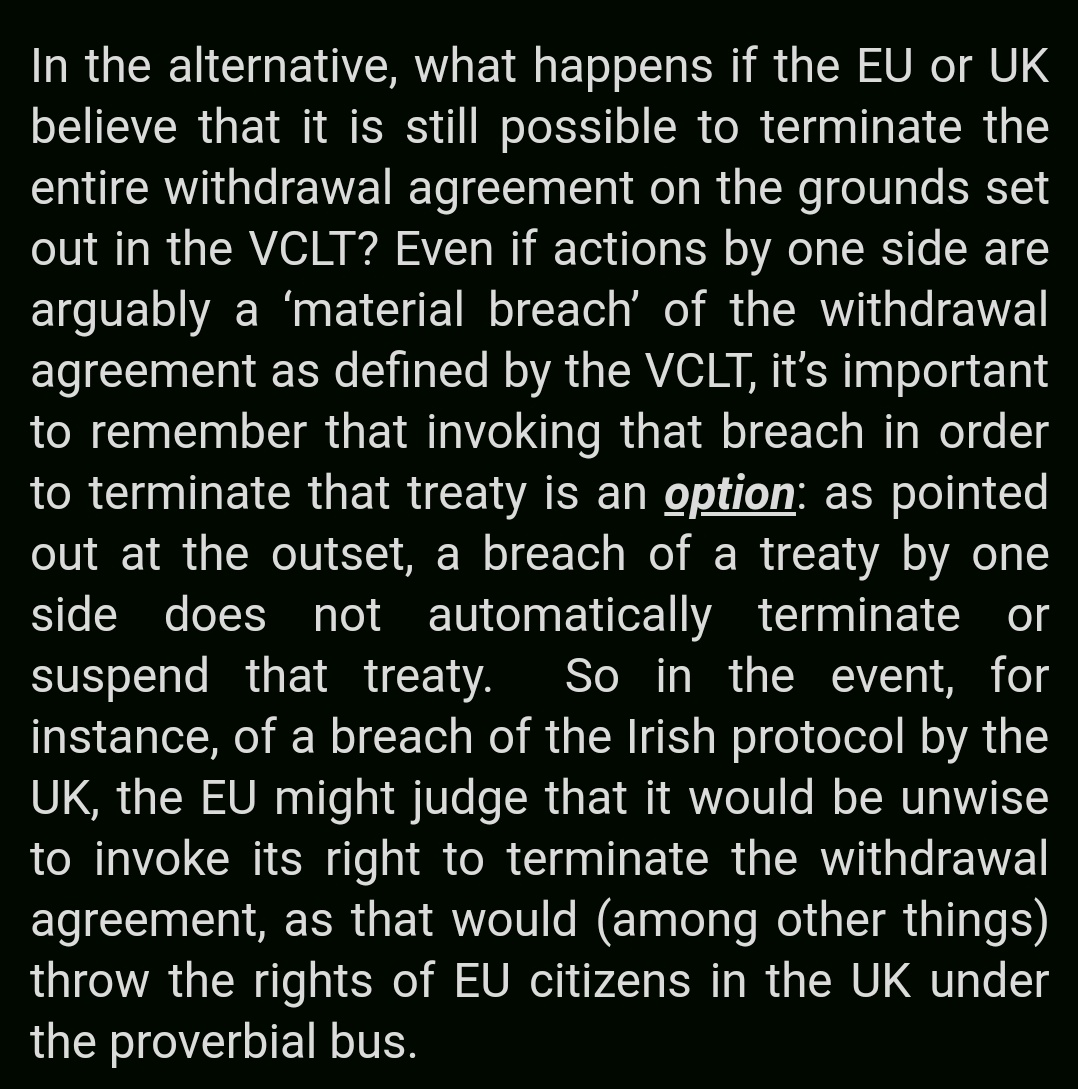 6/ IF the general rules of international law on termination of treaties apply, termination of the whole withdrawal agreement due to the other party's material breach of the treaty would still only be an option, *not* an automatic consequence of that breach.